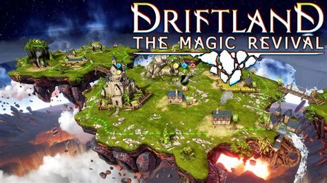 Survive the challenges of Driftland: The Magical Revival